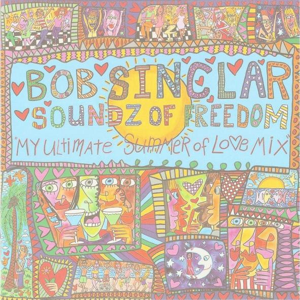 Soundz Of Freedom (My Ultimate Summer Of Love Mix)
