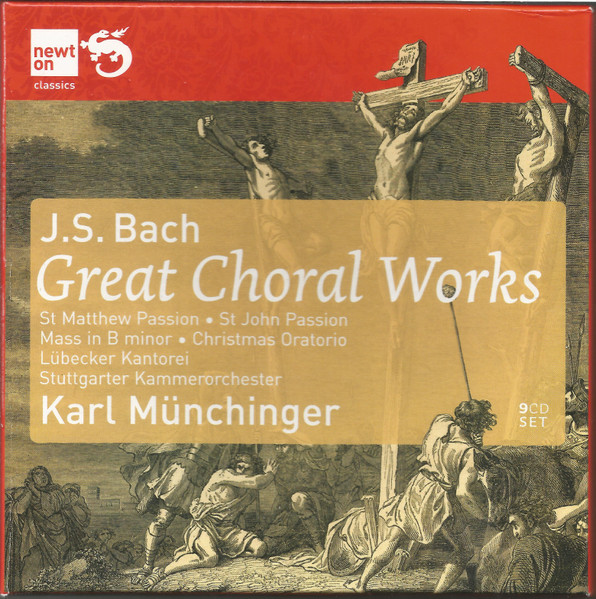 Great Choral Works (St Matthew Passion • St John Passion • Mass In B Minor • Christmas Oratorio)