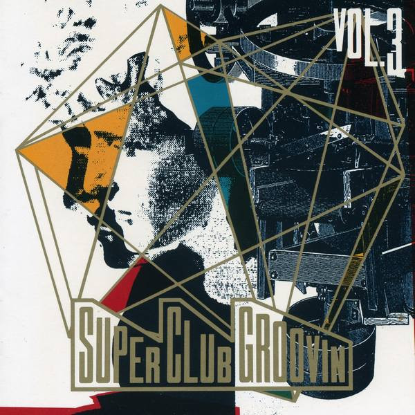 Super Club Groovin Vol. 3