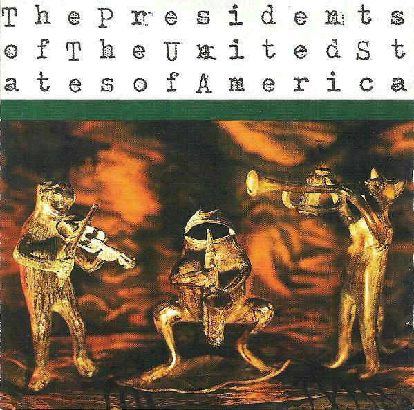 The Presidents Of The United States Of America