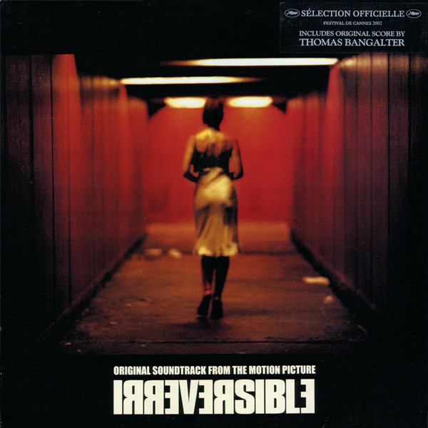 Irreversible (Original Soundtrack From The Motion Picture)