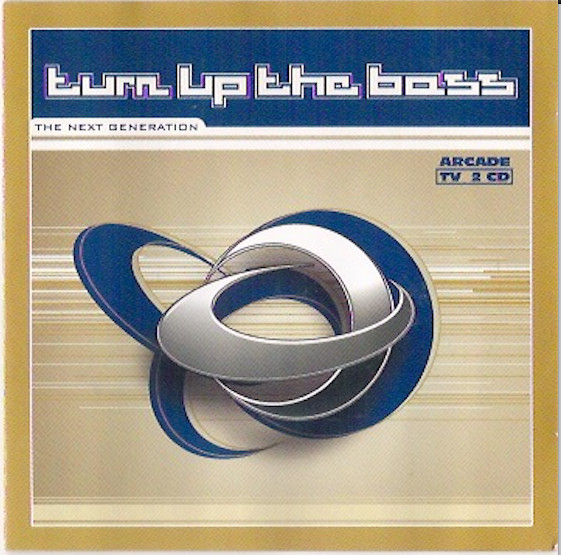 Turn Up The Bass - The Next Generation