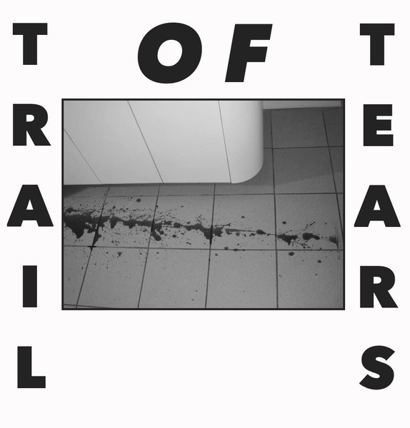TRAIL OF TEARS