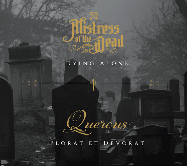 Dying Alone / Plorat Et Devorat