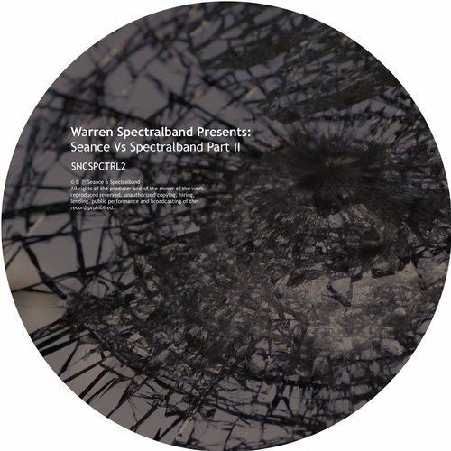 Warren Spectralband Presents: Seance Vs Spectralband Part II