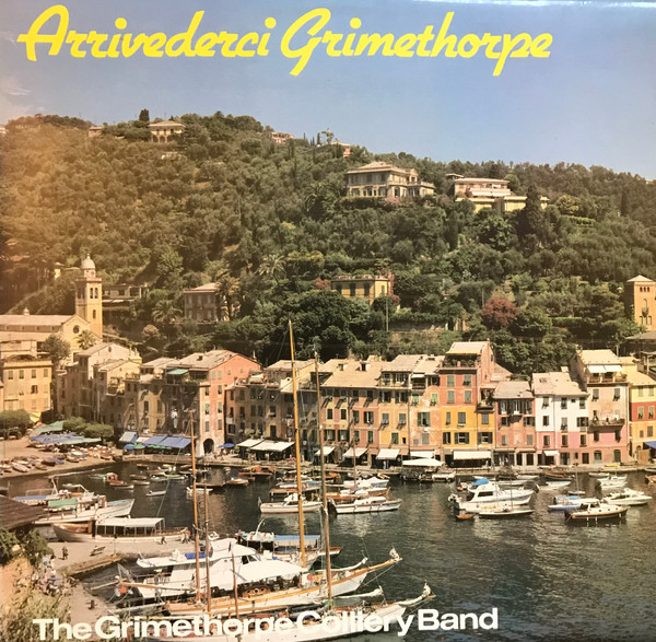 Arrivederci Grimethorpe