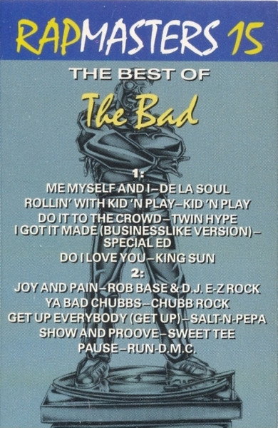 Rapmasters 15: The Best Of The Bad