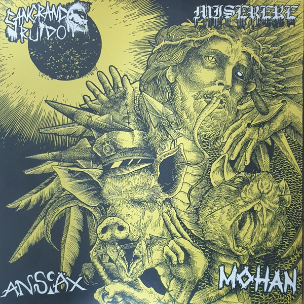 Sangrando Ruido / Miserere / Ansiäx / Mohan