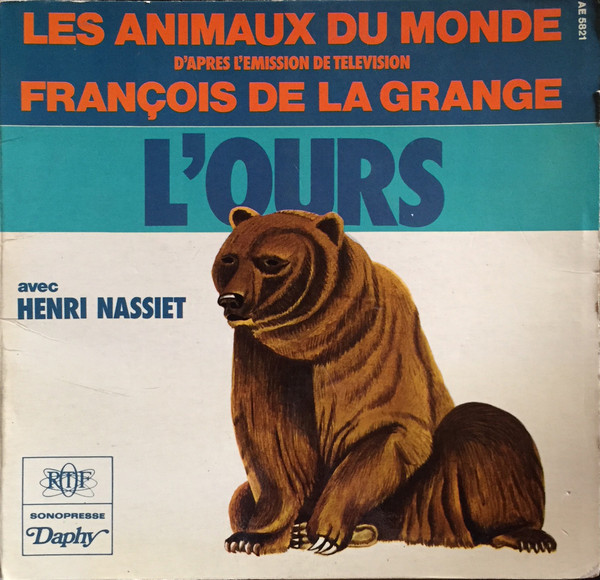 Les Animaux Du Monde - L'Ours (D'Après L'Emission De Télévision)