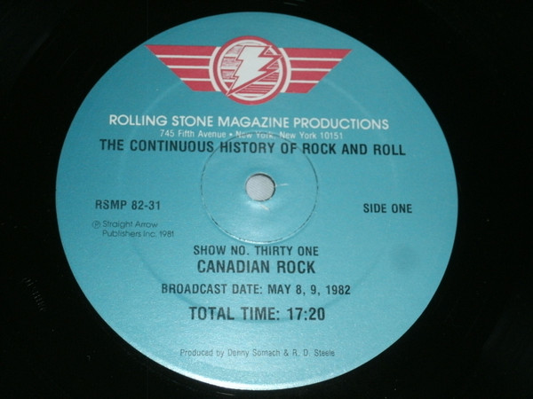 The Continuous History Of Rock And Roll #31 'Canadian Rock'