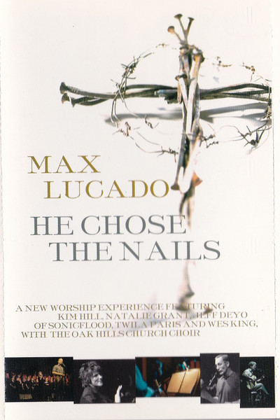 He Chose The Nails