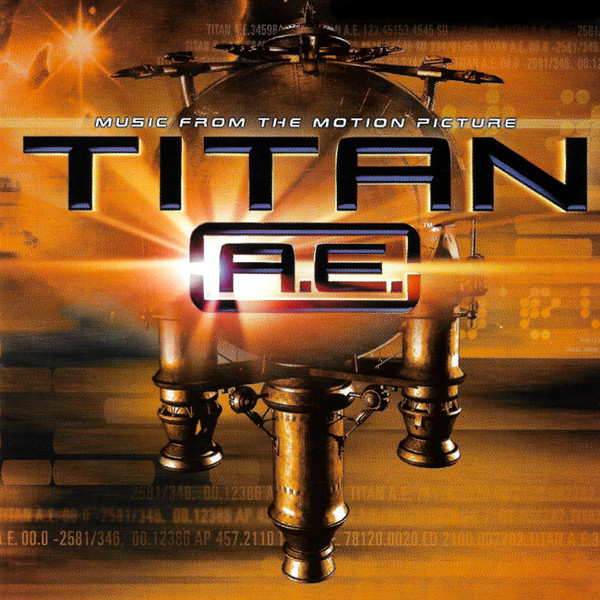 Music From The Motion Picture Titan A.E.