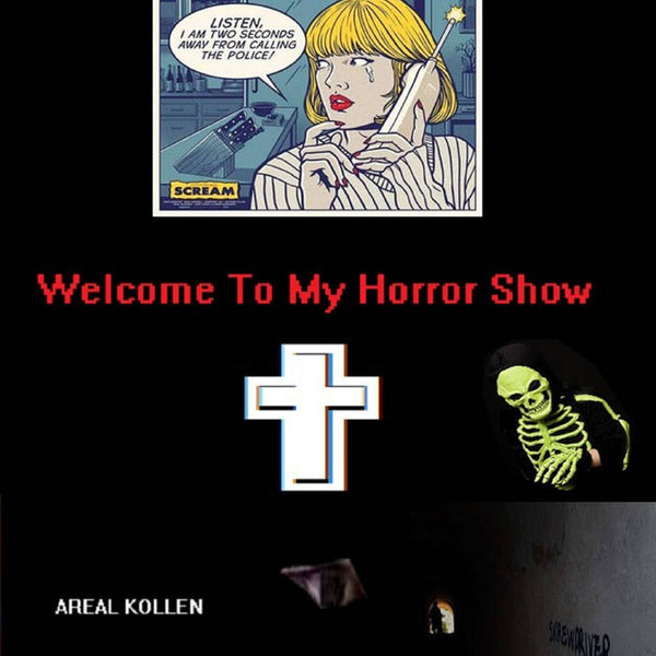 Welcome To My Horror Show