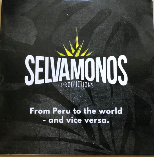 Selvamonos Productions From Peru To The World - And Vice Versa.)