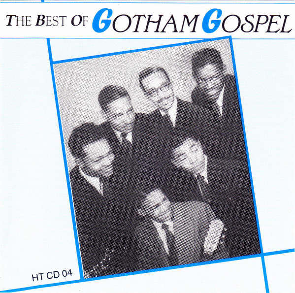 The Best Of Gotham Gospel