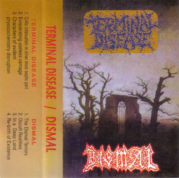 Terminal Disease / Dismal