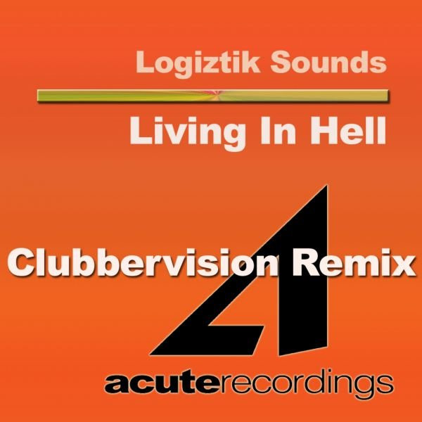 Living In Hell (Clubbervision Remix)