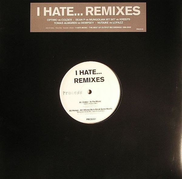 I Hate... Remixes