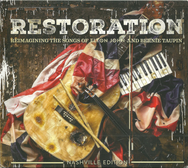 Restoration: Reimagining The Songs Of Elton John And Bernie Taupin