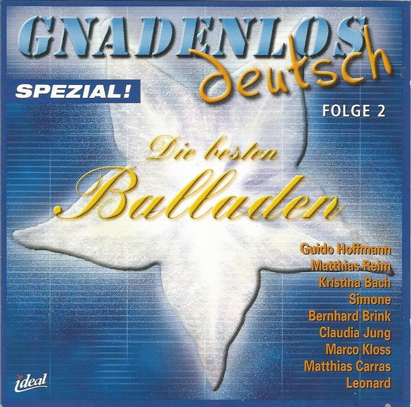 Gnadenlos Deutsch, Folge 2 - Spezial! Die Besten Balladen