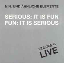 Serious: It Is Fun Fun: It Is Serious