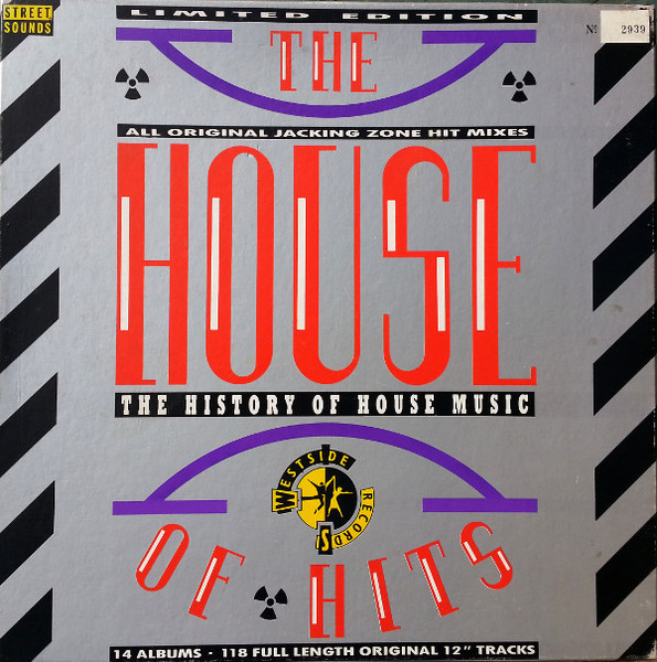 The House Of Hits - The History Of House Music