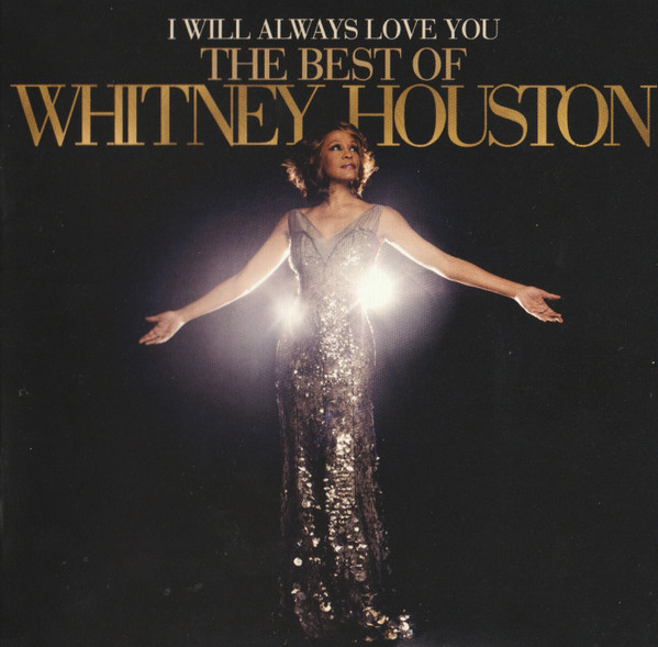 I Will Always Love You: The Best Of Whitney Houston