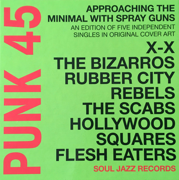 Punk 45 : Approaching The Minimal With Spray Guns 