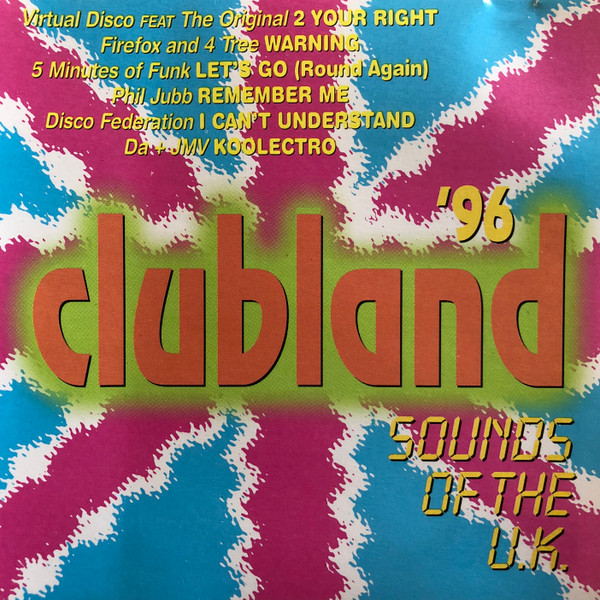 Clubland '96 (Sounds Of The U.K.)