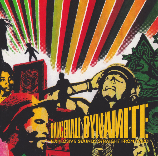 Dancehall Dynamite (Explosive Sounds Straight From Yard)