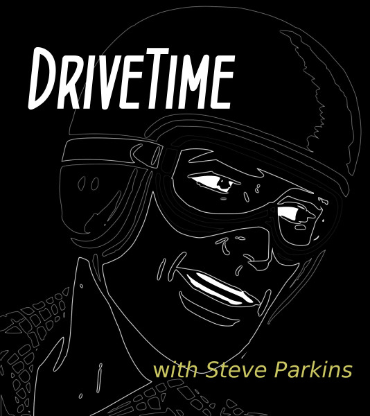DriveTime with Steve Parkins