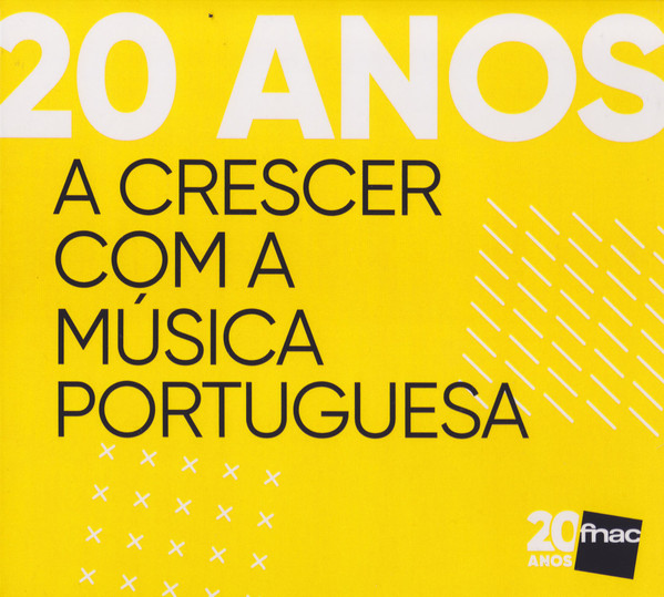 20 Anos Fnac: A Crescer Com A Música Portuguesa Volume #1