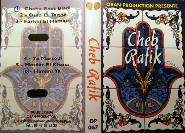Oran Production Presente Cheb Rafik