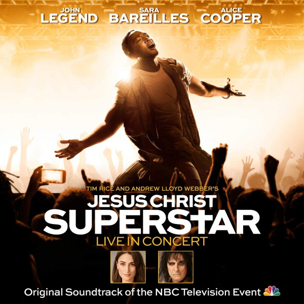 Jesus Christ Superstar Live In Concert (Original Soundtrack Of The NBC Television Event)