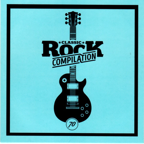 Classic Rock Compilation 70