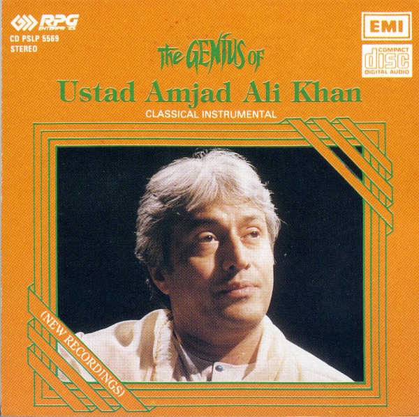 The Genius Of Ustad Amjad Ali Khan (Classical Instrumental)