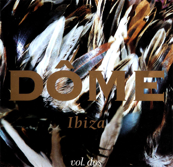 Dôme Ibiza Vol. Dos