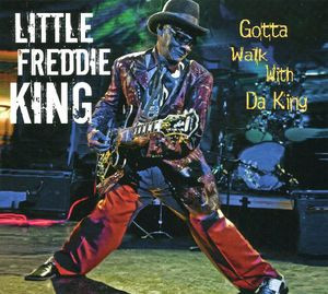 Gotta Walk With Da King