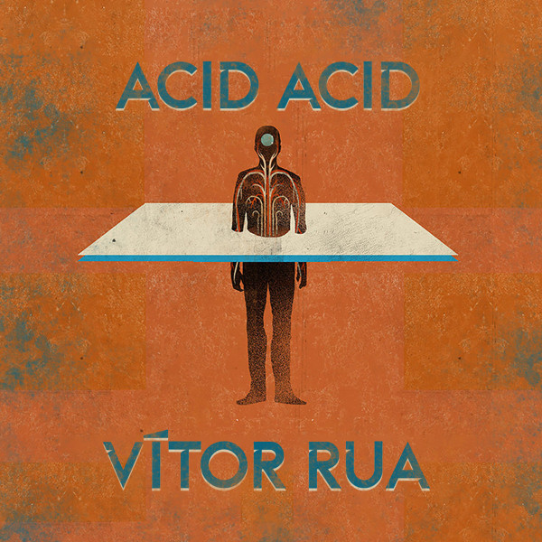Acid Acid & Vítor Rua