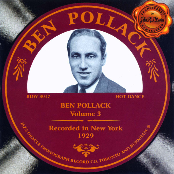 Ben Pollack Volume 3: Recorded In New York, 1929