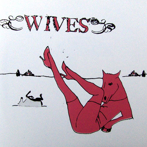 Wives / KIT