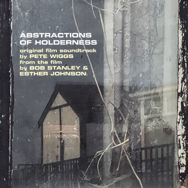 Abstractions Of Holderness (Original Film Soundtrack)