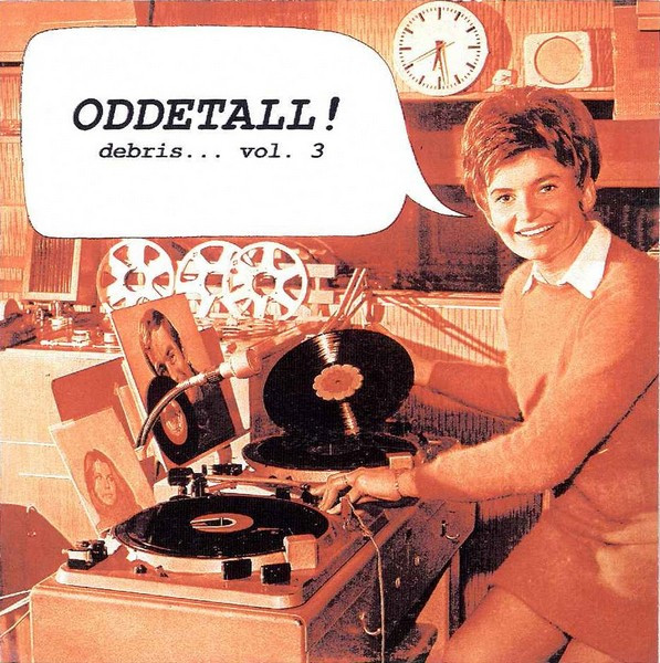 Oddetall! (Debris From A Fragmented Culture Volume 3)