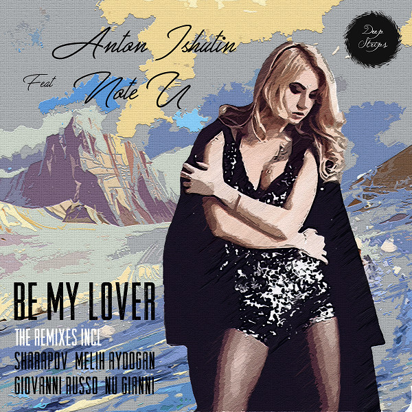Be My Lover (The Remixes)