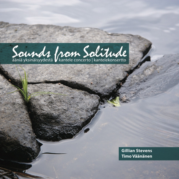 Sounds From Solitude • Kantele Concerto