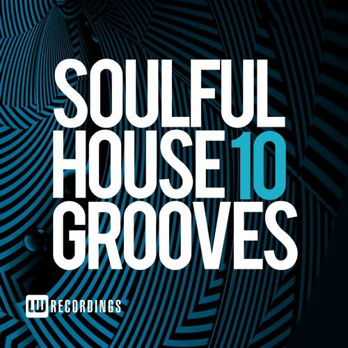 Soulful House Grooves 10