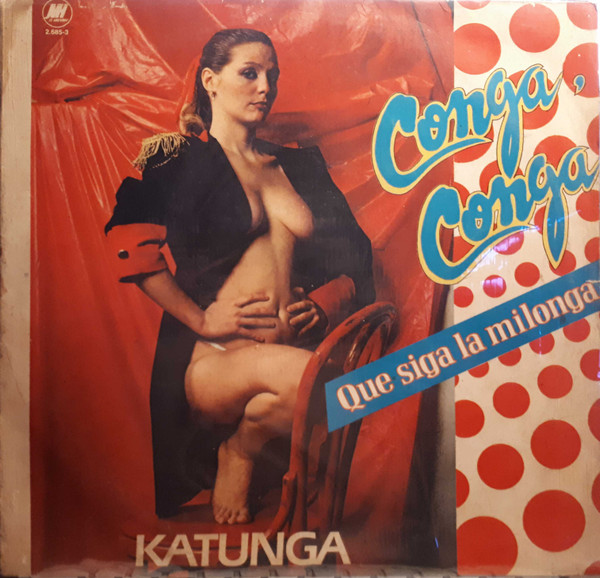 Conga, Conga Que Siga La Milonga