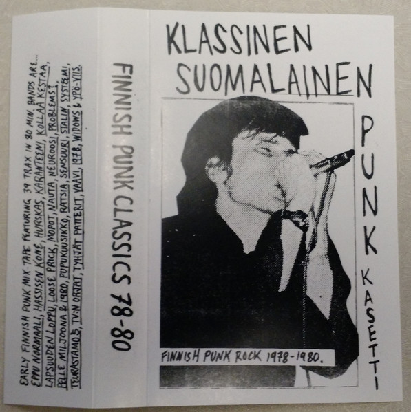 Klassinen Suomalainen Punk Kasetti (Finnish Punk Rock 1978-1980)
