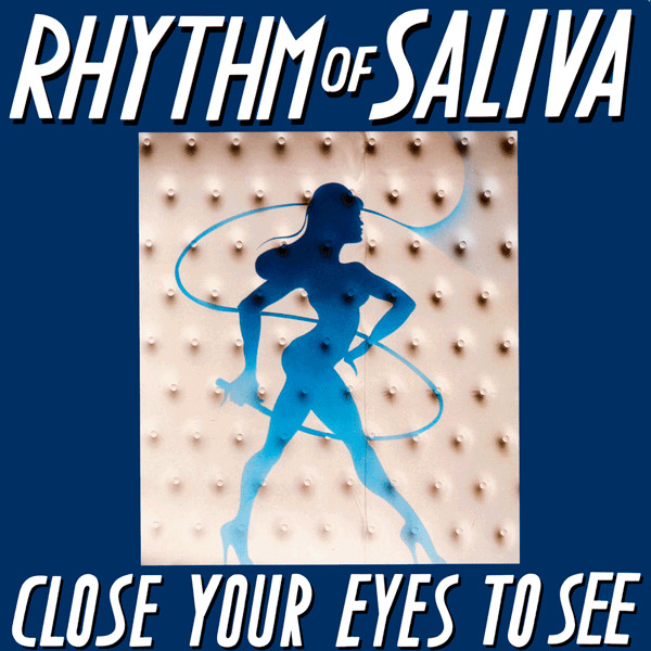 Rhythm Of Saliva