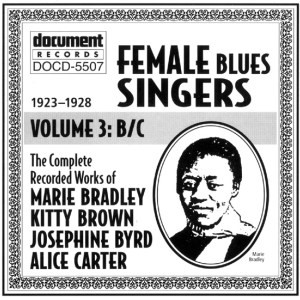 Female Blues Singers Volume 3: B/C (1923-1928)